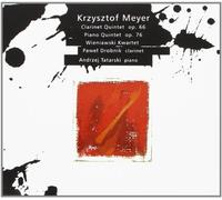 Meyer, Krzysztof - Clarinet Quintet Op. 66 Piano Quintet Op. 76