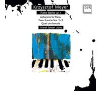 Meyer, Krzysztof - Meyer: Piano Works Vol. 1