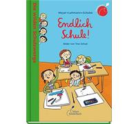 Meyer/Lehmann/S Die wilden Schulzwerge - Endlich Schule: Die (Copertina rigida)