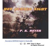Meyer, P.K - Hot Summer Night
