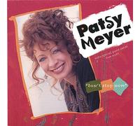Meyer, Patsy - Don't Stop Now