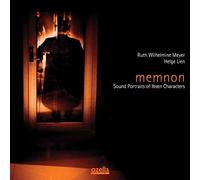 Meyer, Ruth Wilhelmine & Helge Lien - Memnon: Sound Portraits Of Ibsen Characters