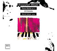 Meyer/ Szlezer - Piano Works 3