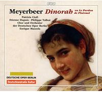 Meyerbeer, Giacomo/ Ciofi, Patrizia/ Carico, Seth - Giacomo Meyerbeer: Dinora (2 CD)
