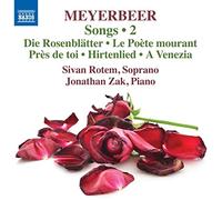 Giacomo Meyerbe Meyerbeer: Songs: Die Rosenblätter/Le Poète Mourant/Près De (CD)