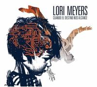 MEYERS, LORI - CUANDO EL DESTINO NOS..