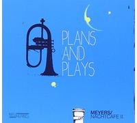 Meyers Nachtcafe - Plans And Plays