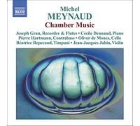Michel Meynaud – Chamber Music Of Michel Meynau – CD – NAXOS