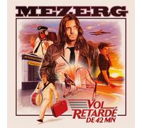 Mezerg – Vol Retardé De 42 Mn – Vinile LP 12" – Diggers Factory