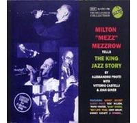Mezz Mezzrow - Tells The King Jazz Story - Cd