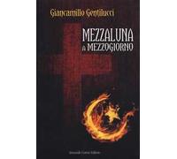 Mezzaluna a mezzogiorno