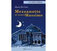 Mezzanotte al Teatro Massimo