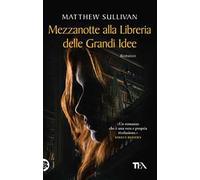 Mezzanotte alla libreria delle grandi idee