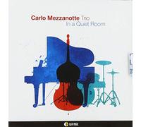 Mezzanotte Carlo - In A Quiet Room
