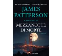 Mezzanotte di morte - Patterson James, Paetro Maxine