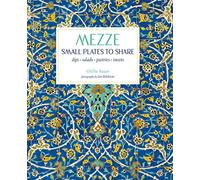 Mezze: Small Plates to Share