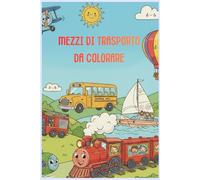 Mezzi di Trasporto da Colorare