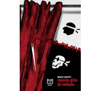 Mezzo giro di velluto - [Effetto]