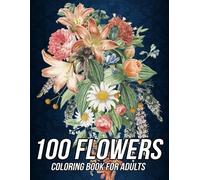 Mezzo Zentangle Designs 100 Flowers Coloring Book for Adults (Tascabile)