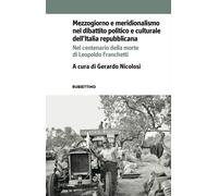 Mezzogiorno e meridionalismo nel dibattito politico e culturale d