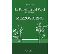 Mezzogiorno. La panchina dei versi