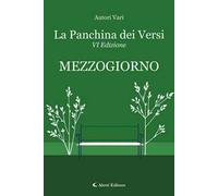 Mezzogiorno. La panchina dei versi