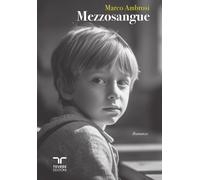 Mezzosangue - Ambrosi Marco