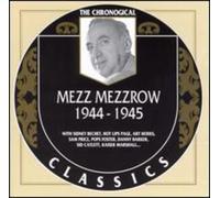 Mezzrow, Mezz - 1944-45