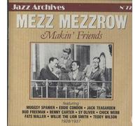 Mezzrow, Mezz - Makin Friends