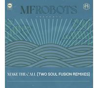 MF Robots Make the Call: Two Soul Fusion Remixes (Vinyl LP) 12" Album