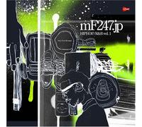 mF247.jp ~DROP YOUR MESSAGE ＜R&B/HIP HOP＞ VOL.1~