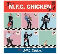 Mfc Chicken - It S Mfc Chicken Time!