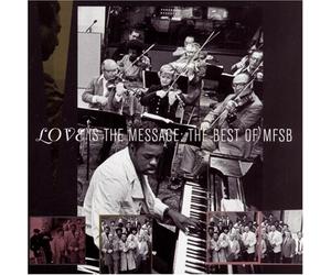 MFSB THE BEST OF MFSB: LOVE IS THE MESSAGE (CD) Album