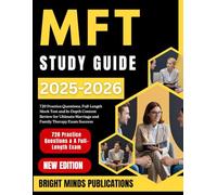 MFT STUDY GUIDE 2025-2026: 720 Practice Questions, Full-Length Mock Test, and In-Depth Content Review for Ultimate Marriage and Family Therapy Exam Success