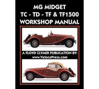 Mg Car Co MG Midget Tc-Td-Tf-Tf1500 Workshop Manual (Tascabile)