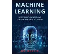 Mg Martin Machine Learning (Tascabile) Machine Learning