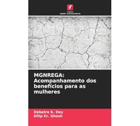 MGNREGA: Acompanhamento dos benefícios para as mulheres