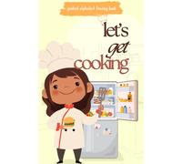 MG's Guided Alphabet Tracing Books: Let's get Cooking!: A-Z Tracing Fun in the Kitchen