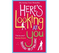 Mhairi McFarlane Here’s Looking At You (Tascabile)