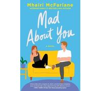 Mhairi McFarlane Mad about You (Tascabile)