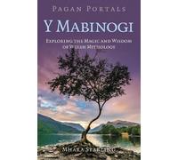 Mhara Starling Pagan Portals Y Mabinogi (Tascabile)