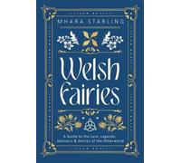 Mhara Starling Welsh Fairies (Tascabile) Welsh Witchcraft