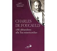 «Mi abbandono alla Tua misericordia»