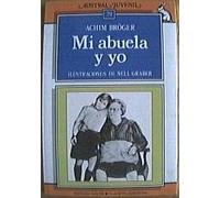 Mi abuela y yo