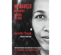 Mi abuelo me habría pegado un tiro