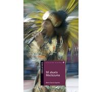 Mi abuelo Moctezuma / My Grandfather Moctezuma: 109