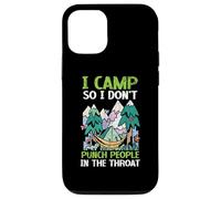 Mi accampo così non pugno le persone in gola camper Custodia per iPhone 12/12 Pro