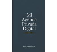 Mi Agenda Privada Digital: Libreta de Contraseñas para Organizar Usuarios, Claves y Accesos