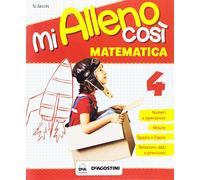 Mi alleno così. Matematica. Per la Scuola elementare (Vol. 4)