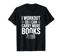 Mi alleno così Posso Portare più Libri Amante della Palestra Maglietta